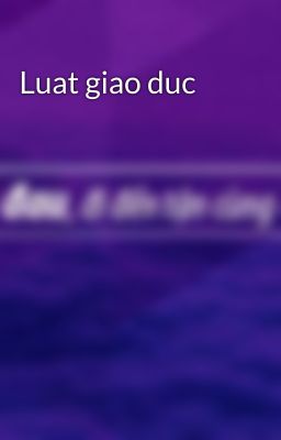 Luat giao duc