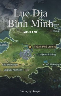 Lục Địa Bình Minh - Ngoại Truyện