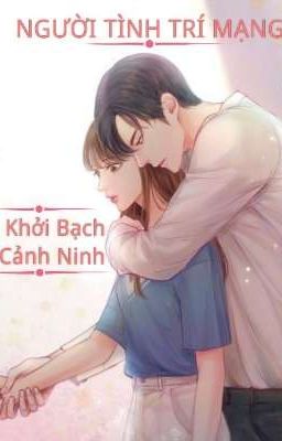 LỤC KHỞI BẠCH & CẢNH NINH