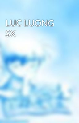 LUC LUONG SX