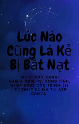 Lúc Nào Cũng Là Kẻ Bị Bắt Nạt