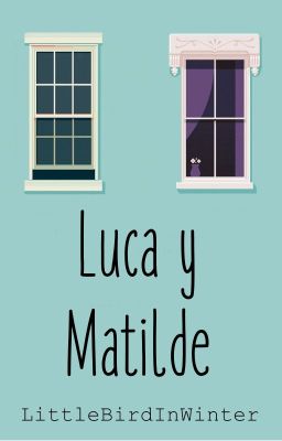 Luca y Matilde