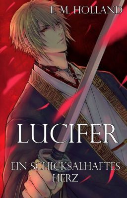 Lucifer - ein schicksalhaftes Herz (BAND 10) ✅️