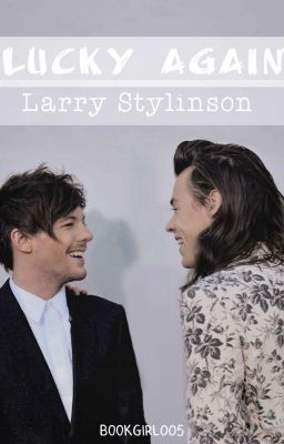 Lucky Again - Larry Stylinson