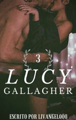 Lucy Gallagher - Livro 3