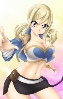 [ Lucy harem ] Fairy Tail??? Chết rồi!!!