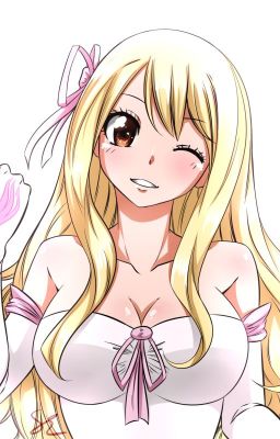 [Lucy harem] Fairy tail chỉ là quá khứ