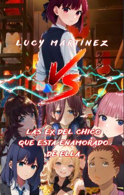 Lucy Martínez vs las ex del chico que está enamorado de ella