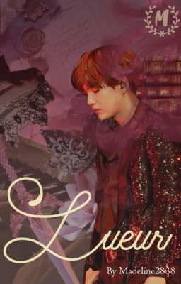 Lueur| A Yoongi FF| (Completed✓)