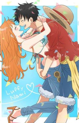 (Luffy x Nami) Chuyện Tình One Piece