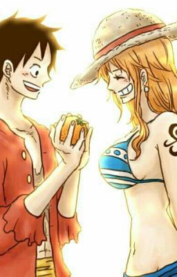 (Luffy x Nami,Law x Robin)thế giới của anh là em