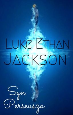 Luke Ethan Jackson - syn Perseusza