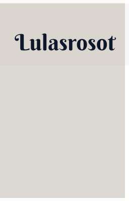 Lulasrosot