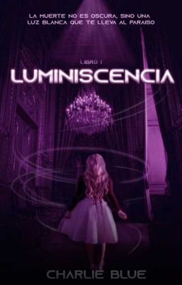 Luminiscencia (Spirit Guides - #1)