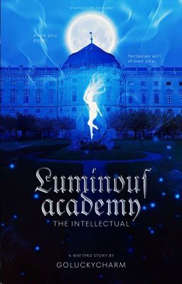 Luminous Academy: The Intellectual