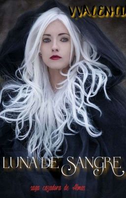  ☪ LUNA DE SANGRE ☪