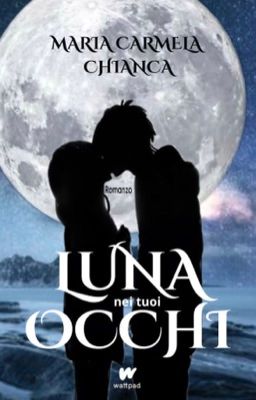 Luna nei tuoi occhi