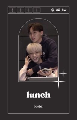 Lunch / Soobin + Seungkwan 