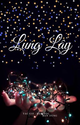 Lung Lây - chưa full