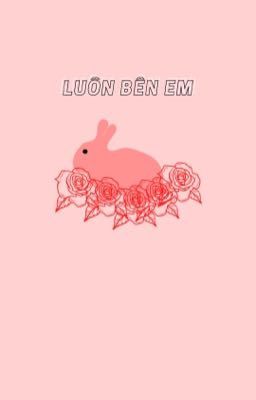 Luôn bên em