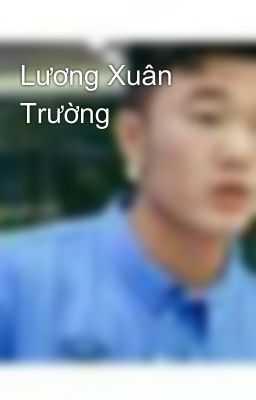 Lương Xuân Trường 