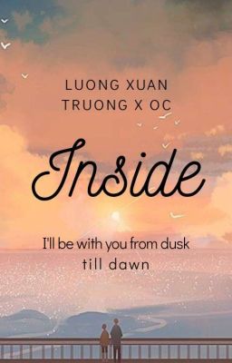 [Lương Xuân Trường x OC] Inside