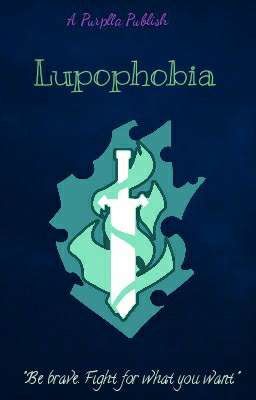 Lupophobia (Ultima Series)