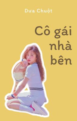 [Luqi] Cô Gái Nhà Bên