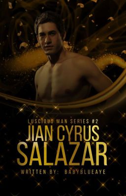 Luscious Man Series 2: Jian Cyrus Salazar