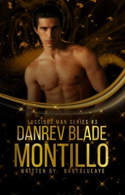 Luscious Man Series 3: Danrev Blade Montillo