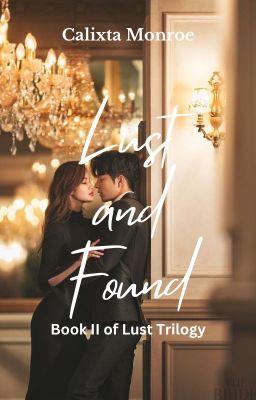 Lust and Found (Book II of Lust Trilogy)