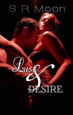 Lust & Desire