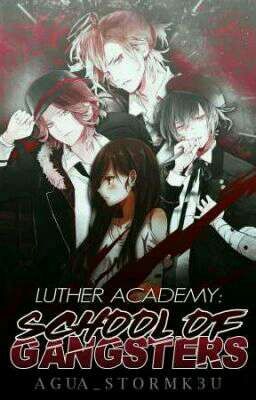 Luther Academy: School Of Gangsters