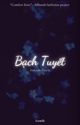 Lưu Ly | Guhends | Bạch Tuyết