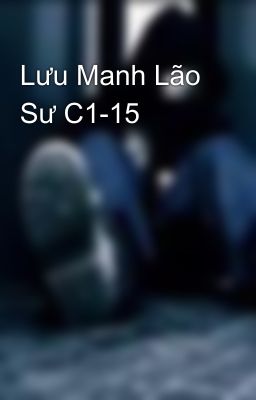 Lưu Manh Lão Sư C1-15