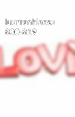 luumanhlaosu 800-819