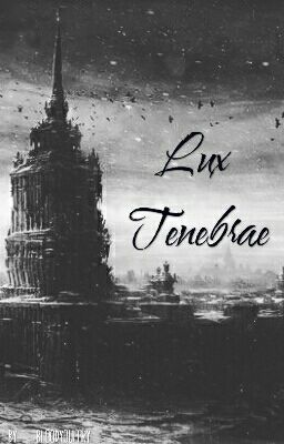 Lux Tenebrae