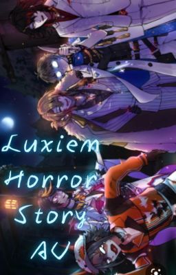 Luxiem Horror Story AU [Nijisanji EN]