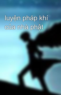 luyện pháp khí của nhà phật