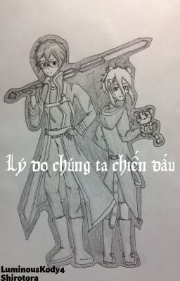 Lý do chúng ta chiến đấu (The reason we fight for)