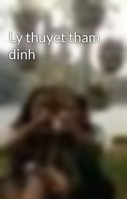 Ly thuyet tham dinh