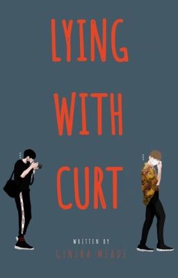 Lying With Curt