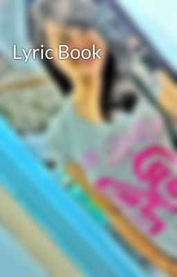 Lyric Book