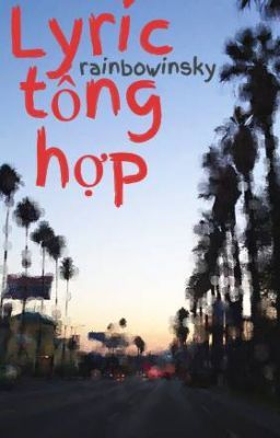 Lyric tổng hợp