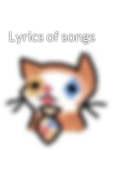 Lyrics of songs