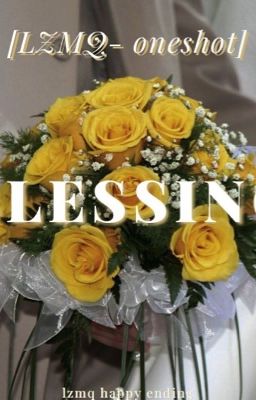 [LZMQ- oneshot] BLESSING