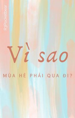 [lzmq] Vì sao mùa hè phải qua đi?