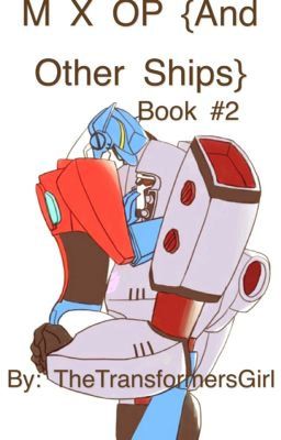 M X OP {And Other Ships} Book #2