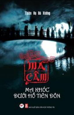 ma câm- ma khóc dưới hồ tiên đôn