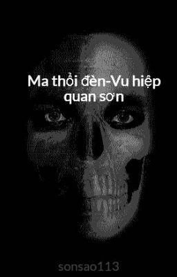 Ma thổi đèn-Vu hiệp quan sơn